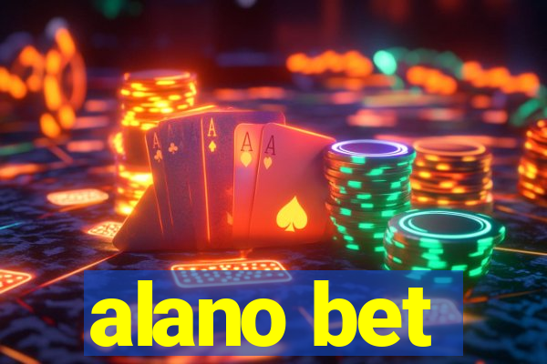 alano bet